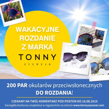 Konkurs "Wakacyjne rozdanie z marką TONNY"