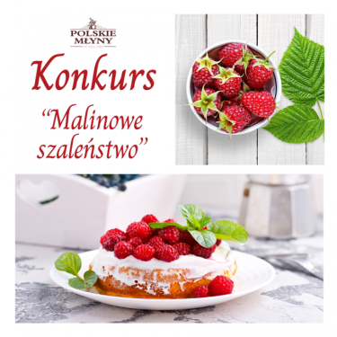 Konkurs "Malinowe szaleństwo"