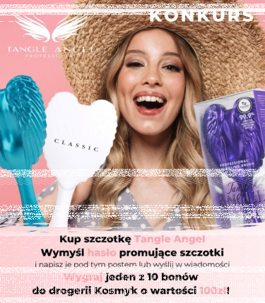 Konkurs "Kup Tangle Angel i wygraj bon na zakupy w drogerii Kosmyk"