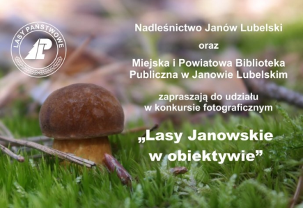 Konkurs "Lasy Janowskie w obiektywie"