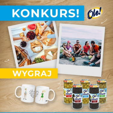 Konkurs "Wakacje z NOWYMI oliwkami OLE"