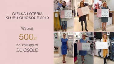 Wielkiej Loterii Klubu QUIOSQUE 2019! tury