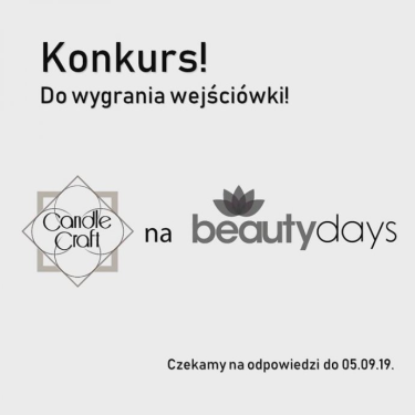 Warszawa: Wygraj wejściówki na Beauty Days z Candle Craft