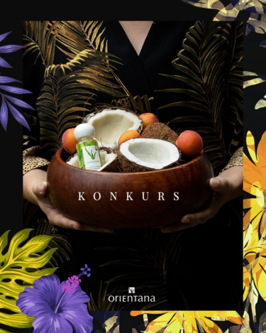 Konkurs "Pokaż na zdjęciu, że ORIENTANA to ty!"