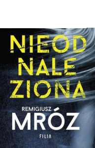 Konkurs "Nieodnaleziona - Remigiusz Mróz"