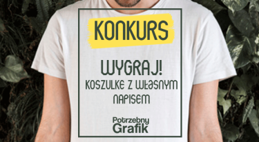 Wygraj Koszulkę z Własnym Napisem