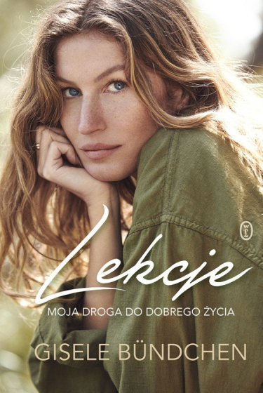 Wygraj książkę Gisele Bündchen "Lekcje. Moja droga do dobrego życia"