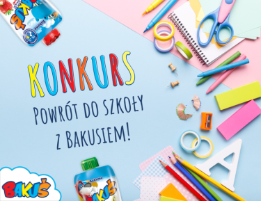 Konkurs fotograficzny "Powrót do szkoły z Bakusiem"