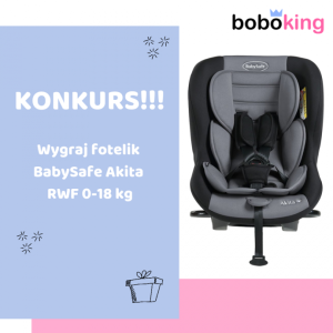 Wygraj fotelik BabySafe Akita RWF 0-18kg
