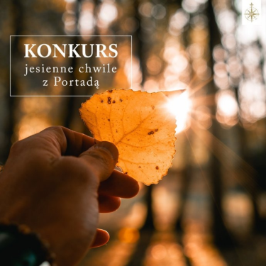 Konkurs "Jesienne chwile z Portadą" 18+