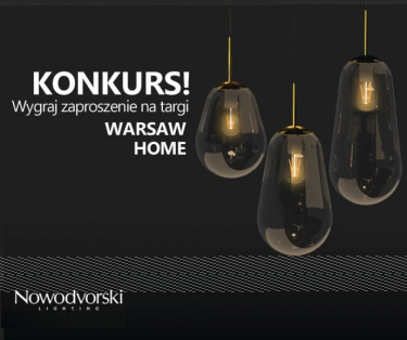 Wygraj zaporszenie na Targi Warsaw Home