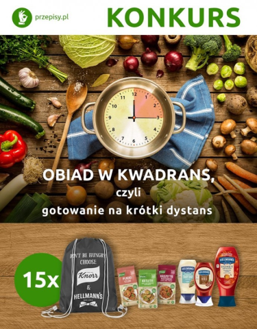 Konkurs "Obiad w kwadrans, czyli gotowanie na krótki dystans"