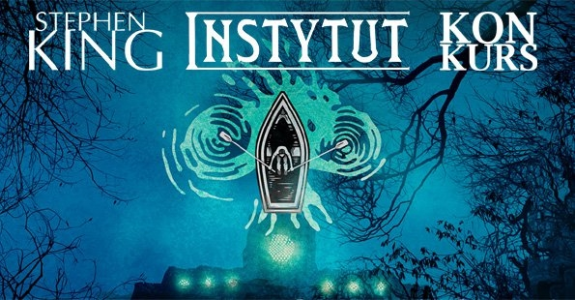 Wygraj egzemplarze powieści Instytut Stephena Kinga!