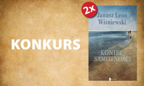 Wygraj książkę "Koniec samotności" do godz. 20:00