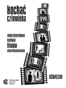 19. Międzynarodowy Festiwal Filmów Nieprofesjonalnych "Kochać człowieka" 2020