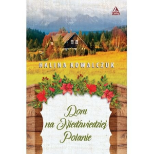 Wygraj książkę "Dom na niedźwiedziej polanie"