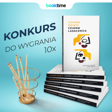 Konkurs "Czasem święta, czasem ladacznica"