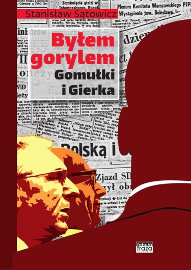 Wygraj książkę "Byłem gorylem Gomułki i Gierka" do godz. 20:00