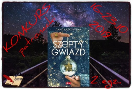 Wygraj "Szepty gwiazd" Anny Łajkowskiej od Wydawnictwa Dragon