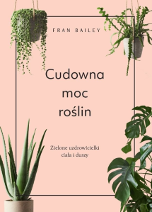 Konkurs "Cudowna moc roślin"