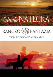 Wygraj książkę "Ranczo Fantazja. Droga w nieznane"