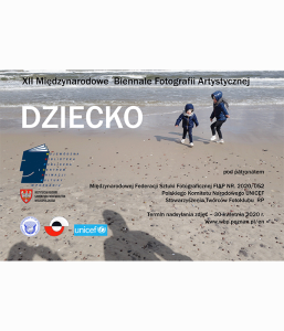 Konkurs: XII Międzynarodowe Biennale Fotografii Artystycznej "DZIECKO"