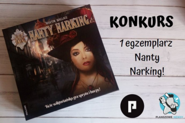 Konkurs z grą planszową "Nanty Narking"