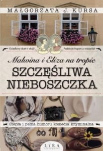 Wygraj książkę "Malwina i Eliza na tropie. Szczęśliwa nieboszczka"