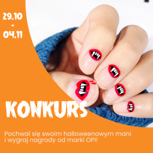 Konkurs "Halloweenowe Mani" do godz. 12:00