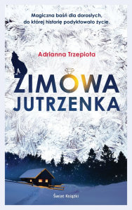 Konkurs "Zimowa Jutrzenka - Adrianna Trzepiota"