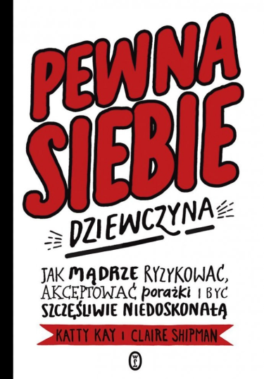 Wygraj książkę "Pewna siebie dziewczyna" do godz. 20:00