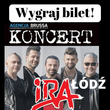 Łódź: Wygraj bilety na koncert IRA