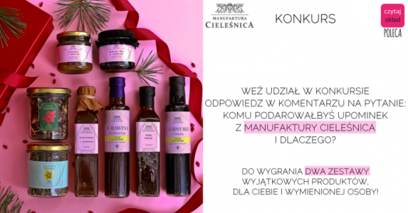 Konkurs "Manufaktura Ciele nica" do godz. 12:00