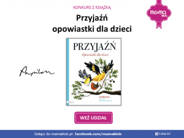 Konkurs z książką "Przyjaźń. Opowiastki dla dzieci"