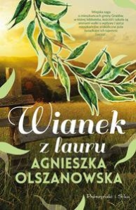 Konkurs "Wianek z lauru - Agnieszka Olszanowska"