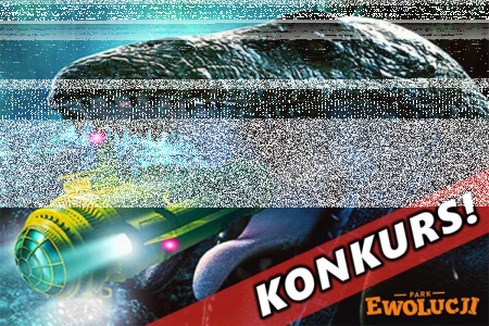 Wygraj wejściówki do Parku Ewolucji na sezon 2020