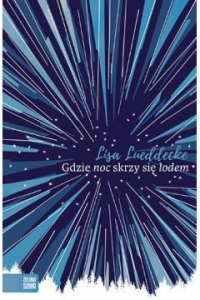 Wygraj książkę "Gdzie noc skrzy się lodem"