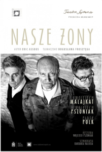 Katowice: Wygraj zaproszenie na spektakl "Nasze Żony" do godz. 10:00