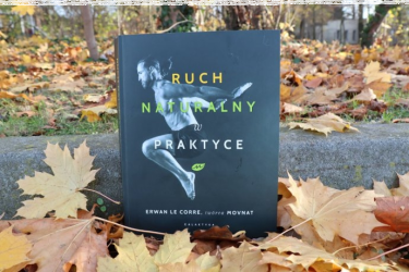 Wygraj książkę "Ruch naturalny w praktyce" do godz. 12:00