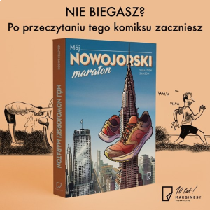 Wygraj egzemplarze komiksu "Mój nowojorski maraton" Sébastiena Samsona