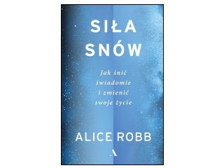 Wygraj książkę "Siła snów" do godz. 20:00