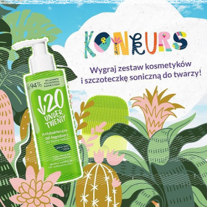 Wygraj zestaw kosmetyków i szczoteczkę soniczną do twarzy!