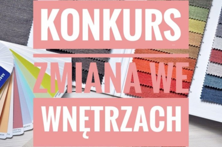 KOnkurs "Zmiana we wnętrzach"