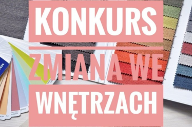 KOnkurs "Zmiana we wnętrzach"