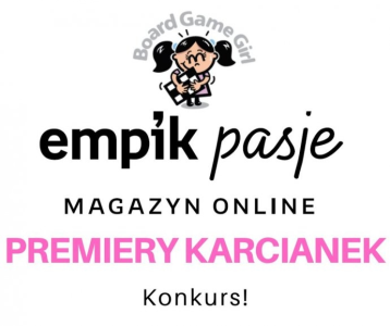 Konkurs "Premiery karcianek" do godz. 9:00