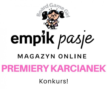 Konkurs "Premiery karcianek" do godz. 9:00