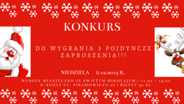 Kędzierzyn-Koźle: Wygraj pojedyncze zaproszenie na Wesołe Miasteczko ze Świętym Mikołajem