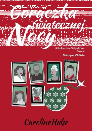 Konkurs "Gorączka świątecznej nocy - Caroline Hulse"