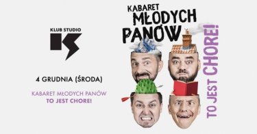 Kraków: Wygraj bilety na Kabaret Młodych Panów! do godz. 18:00