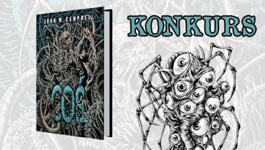 Wygraj egzemplarze książki "Coś" Johna W. Campbella